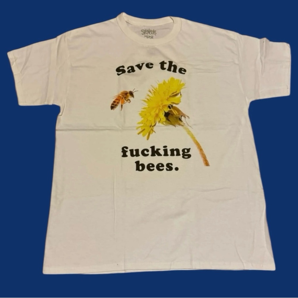 NWT save the fucking bees Tshirt size small